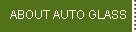 ABOUT AUTO GLASS